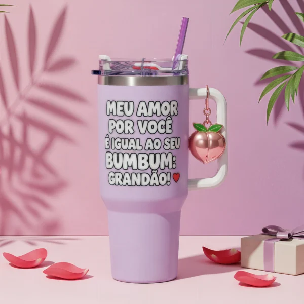 🍑 Copo Térmico Amor Grande Igual ao Bumbum 1,15 L + Pingente Brinde